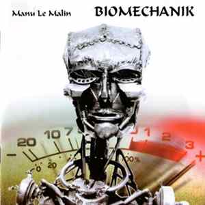 Manu Le Malin - Biomechanik FLAC