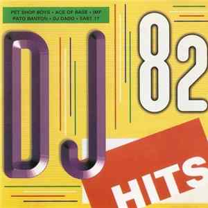 Various - DJ Hits 82 FLAC