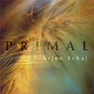 Arjen Schat - Primal FLAC