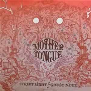 Mother Tongue - Streetlight / Ghost Note - Fan Edition FLAC