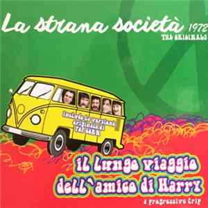 La Strana Società - Il Lungo Viaggio Dell'Amico Di Harry FLAC