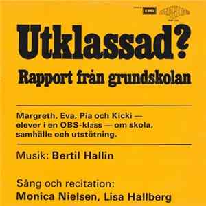 Bertil Hallin, Monica Nielsen, Lisa Hallberg - Utklassad? - Rapport Från Grundskolan FLAC