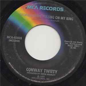 Conway Twitty - Georgia Keeps Pulling On My Ring FLAC