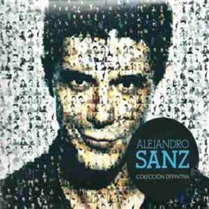 Alejandro Sanz - Colección Definitiva FLAC