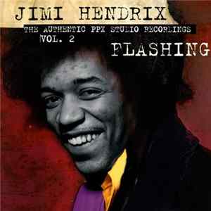 Jimi Hendrix - Flashing FLAC