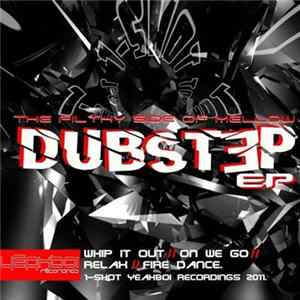 1-Shot - Dubstep EP (The Filthy Side Of Mellow) FLAC