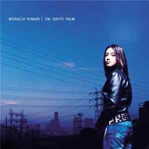 Michelle Branch - The Spirit Room FLAC