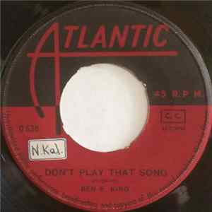 Ben E. King - Don't Play That Song / The Hermit Of Misty Mountain FLAC