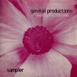 Various - Embriogenia 1991-2000 (Genital Productions Sampler) FLAC
