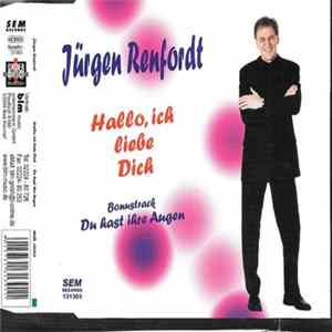 Jürgen Renfordt - Hallo, Ich Liebe Dich FLAC