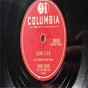 Champ Butler With The Buddy Cole Quintet / Champ Butler - Kaw-Liga / Fit As A Fiddle FLAC
