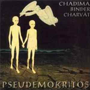 Chadima, Binder, Charvát - Pseudemokritos FLAC