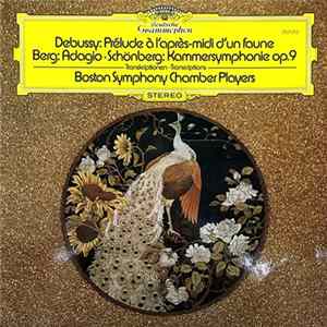 Arnold Schönberg / Alban Berg / Claude Debussy - Boston Symphony Chamber Players - Transkriptionen FLAC