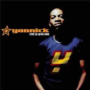 Yannick - C'est Ça Qu'on Aime FLAC