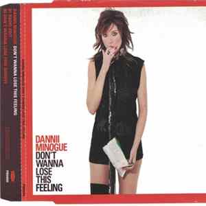 Dannii Minogue - Don´t wanna lose this feeling FLAC