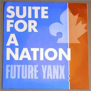 Future Yanks - Suite For A Nation / Don't Bring Me Down FLAC