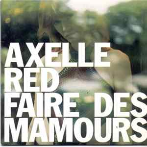 Axelle Red - Faire Des Mamours FLAC
