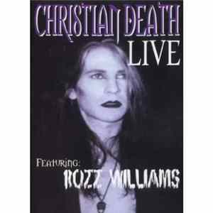 Christian Death featuring Rozz Williams - Live FLAC