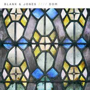 Blank & Jones - Dom FLAC