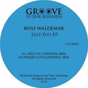 Ross Waldemar - Jazz You EP FLAC