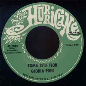Gloria Pohl - Toma Esta Flor / Para Que No Me Olvides FLAC