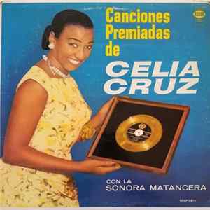 Celia Cruz Con La Sonora Matancera - Canciones Premiadas De Celia Cruz Con La Sonora Matancera FLAC