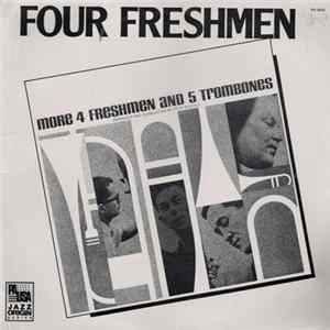 The Four Freshmen - More 4 Freshmen And 5 Trombones FLAC