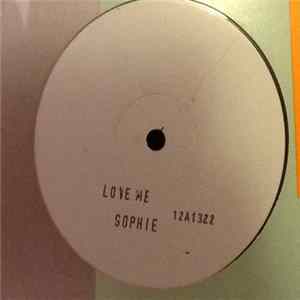 Sophie - Love Me FLAC