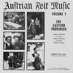 Various - Austrian Folk Music Volume 1 - The Eastern Provinces (Upper Austria, Styria, Lower Austria, Vienna, Burgenland) FLAC