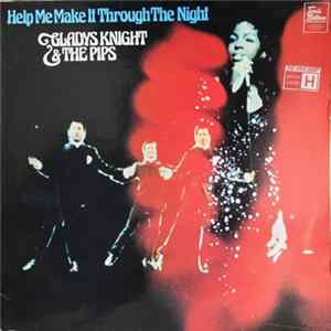 Gladys Knight And The Pips - Help Me Make It Through The Night FLAC