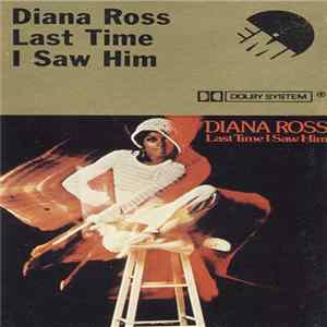 Diana Ross - Last Time I Saw Him FLAC