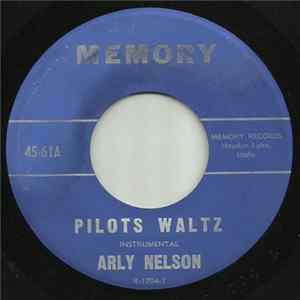 Arly Nelson - Pilots Waltz / Galopin' Guitar FLAC