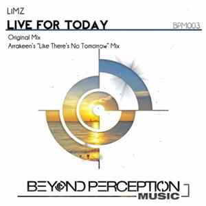 LiMZ - Live For Today FLAC