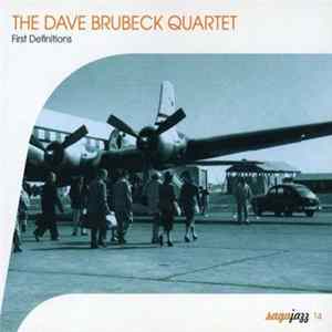 The Dave Brubeck Quartet - First Definitions FLAC