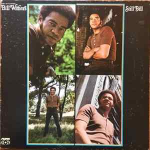Bill Withers - Still Bill FLAC