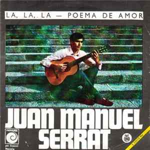 Juan Manuel Serrat - La, La, La / Poema De Amor FLAC