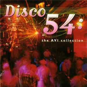 Various - Disco 54: The AVI Collection FLAC
