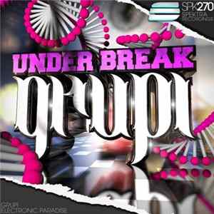 Under Break - Grupi FLAC