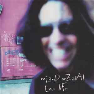 Roland Orzabal - Low Life FLAC