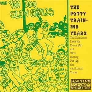 The Voodoo Glow Skulls - The Potty Training Years FLAC