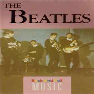 The Beatles - Rock And Roll Music FLAC