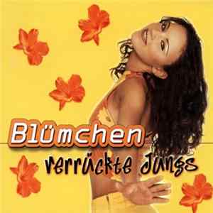Blümchen - Verrückte Jungs FLAC