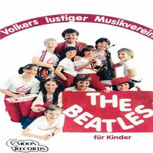 Volkers Lustiger Musikverein - The Beatles Für Kinder FLAC