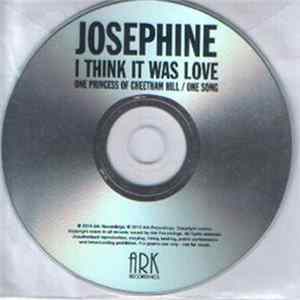 Josephine - I Think It Was Love FLAC