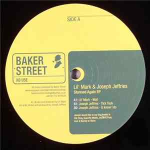 Lil' Mark & Joseph Jeffries - Stonned Again EP FLAC