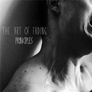 The Art Of Fading - Principles FLAC