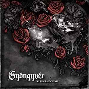 Gyöngyvér - Lélekvándorlás FLAC