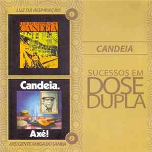 Candeia - Luz Da Inspiração / Axé! Gente Amiga Do Samba FLAC