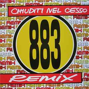 883 - Chiuditi Nel Cesso (Remix) FLAC
