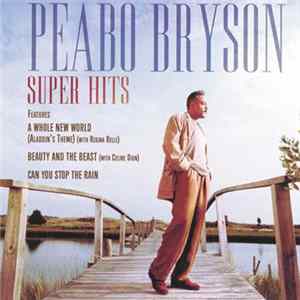 Peabo Bryson - Super Hits FLAC